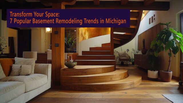 Transform Your Basement: 7 Popular Remodeling Trends