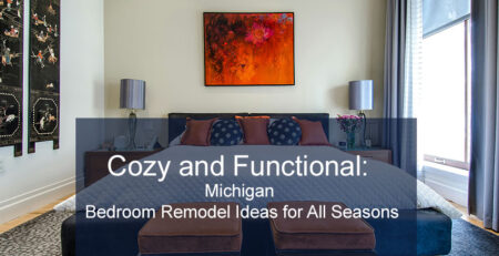 All-Season Bedroom Remodeling in Michigan