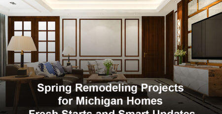 Top Spring Home Remodeling Projects in Rochester MI